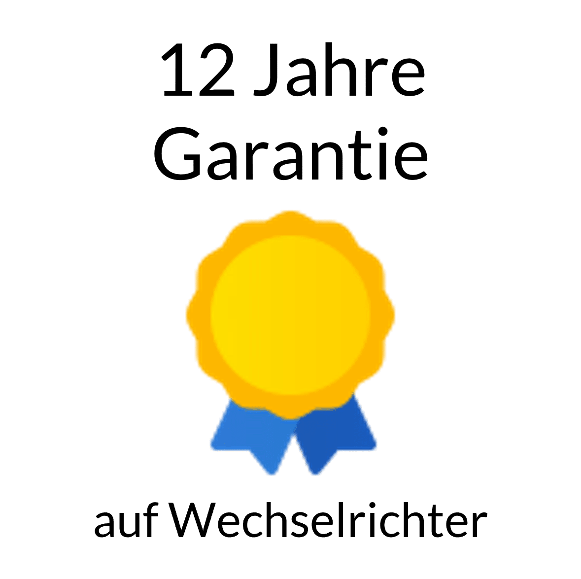 12 Jahre Garantie auf Wechselrichter