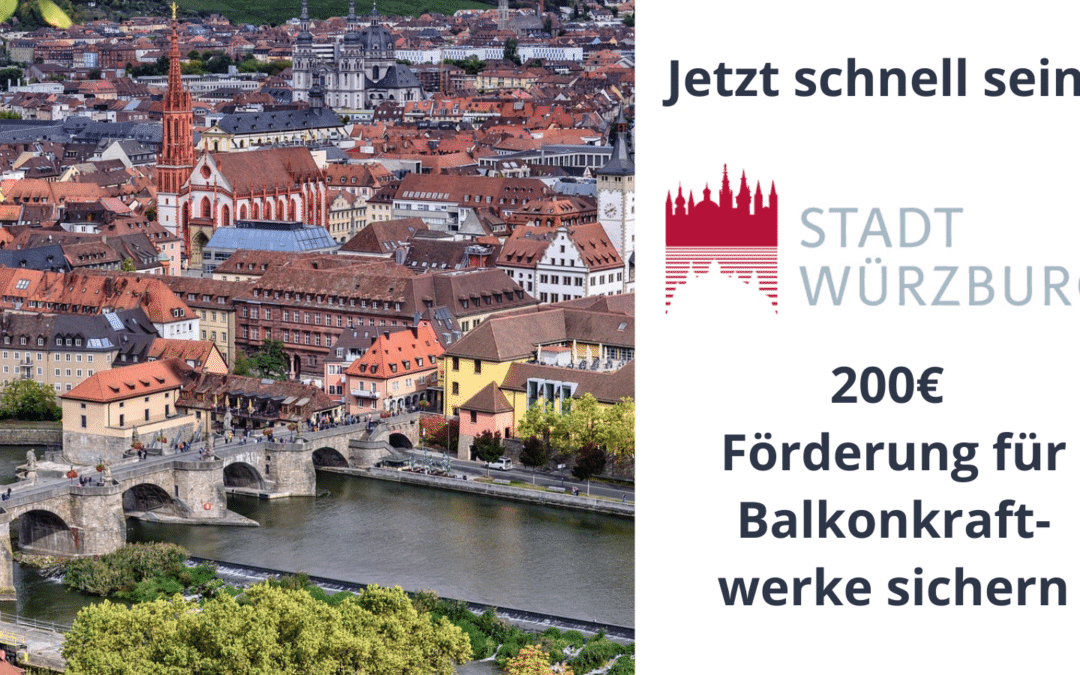 Up to €200 subsidy for balcony power plants in Würzburg