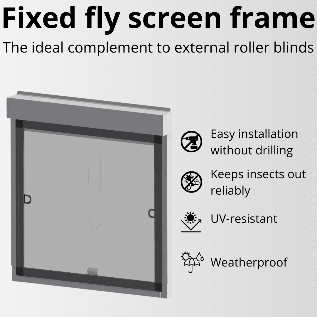 Insect screen fixed frame, addition to external roller blind, add on, fly screen, mosquito screen